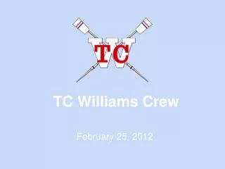 TC Williams Crew
