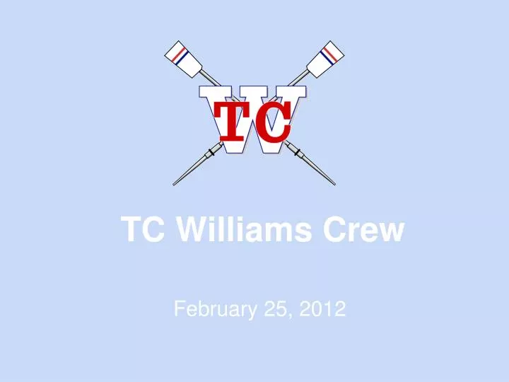 tc williams crew
