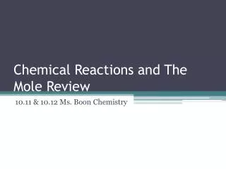 Chemical Reactions and The Mole Review