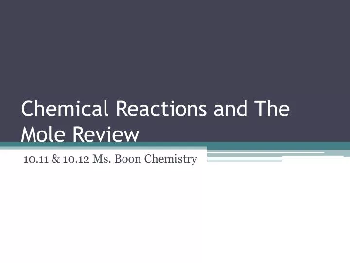 chemical reactions and the mole review