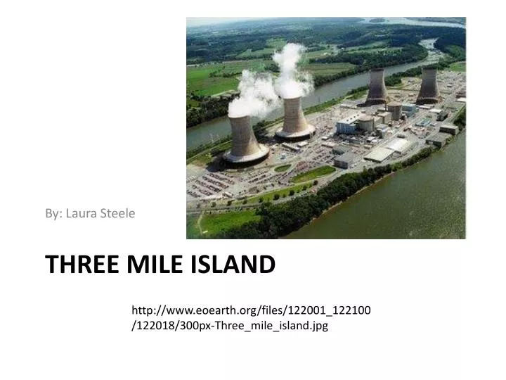 three mile island