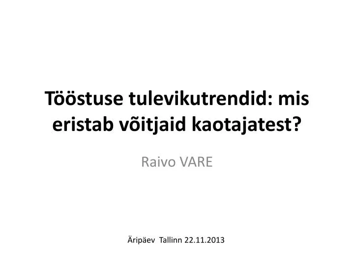 t stuse tulevikutrendid mis eristab v itjaid kaotajatest