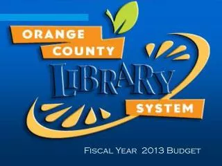 Fiscal Year 2013 Budget