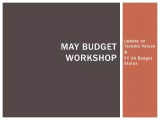 May Budget Workshop