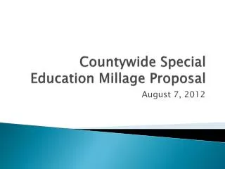 Countywide Special Education Millage Proposal