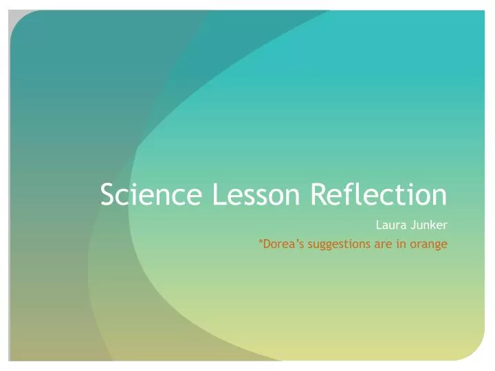 science lesson reflection