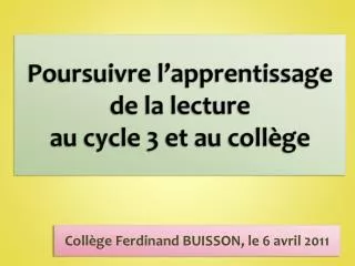 poursuivre l apprentissage de la lecture au cycle 3 et au coll ge