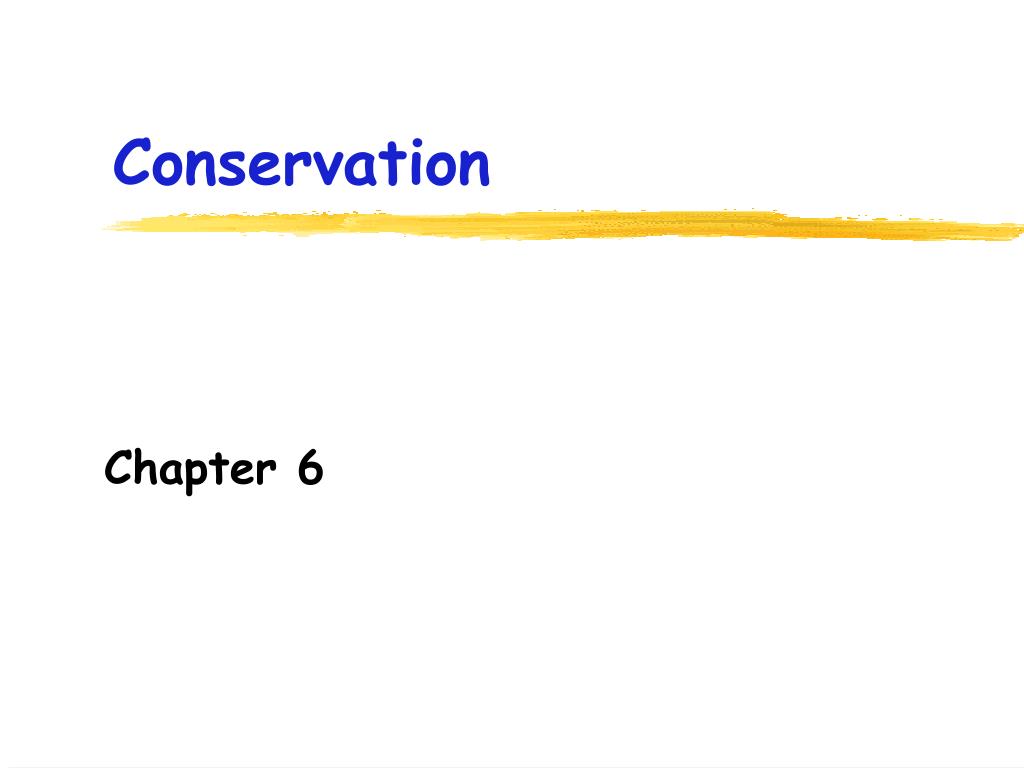PPT - Conservation PowerPoint Presentation, free download - ID:2024940
