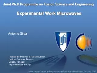 Joint Ph.D Programme on Fusion Science and Engineering Experimental Work Microwaves