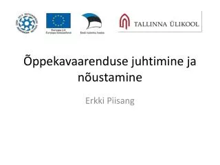 ppekavaarenduse juhtimine ja n ustamine