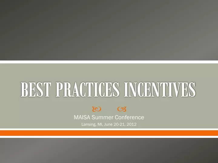 best practices incentives