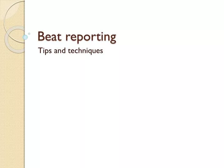 beat reporting