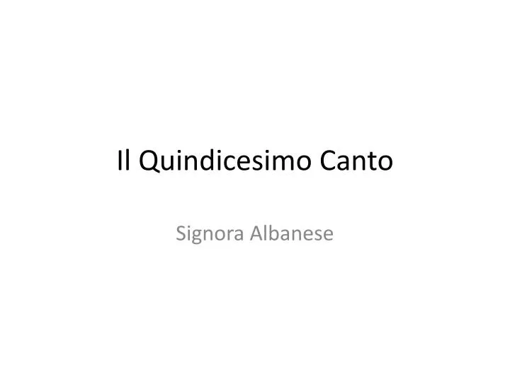 il quindicesimo canto