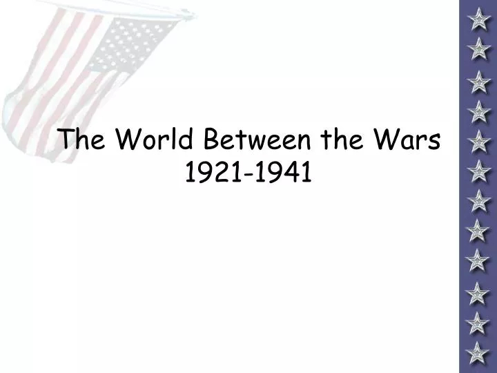 the world between the wars 1921 1941