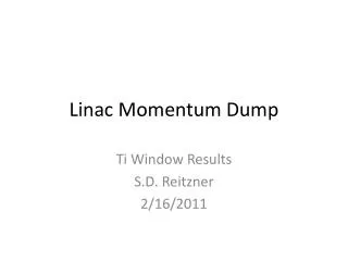 Linac Momentum Dump