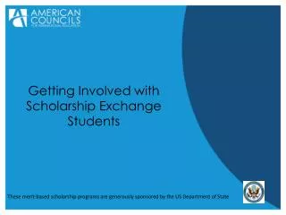 Getting Involved with Scholarship Exchange Students