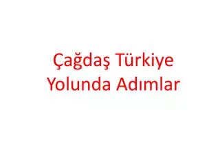 a da t rkiye yolunda ad mlar