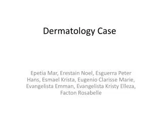 Dermatology Case