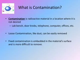 What is Contamination?