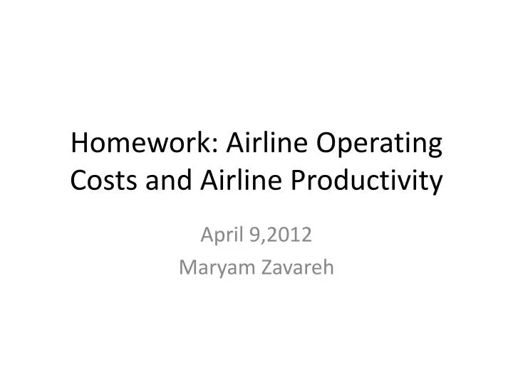 homework airline operating costs and airline productivity