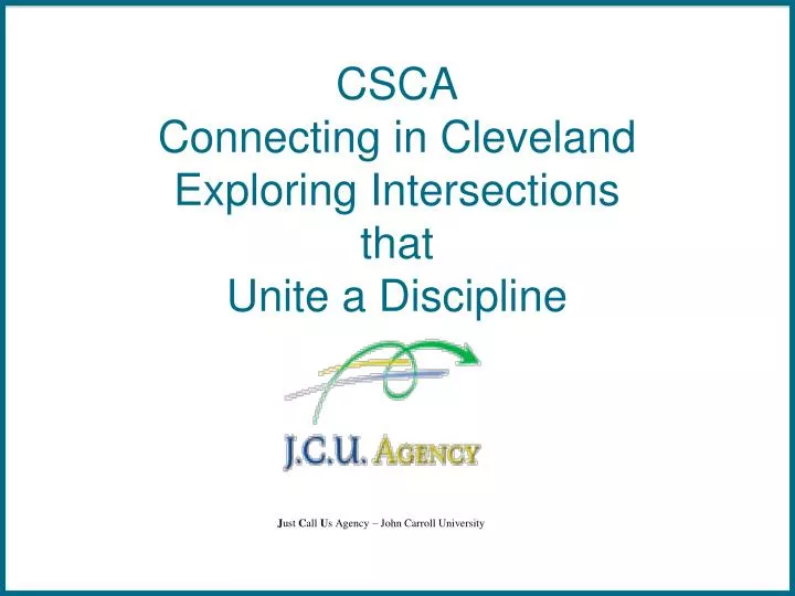 csca connecting in cleveland exploring intersections that unite a discipline