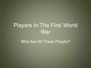 Players In The First World War