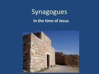 Synagogues