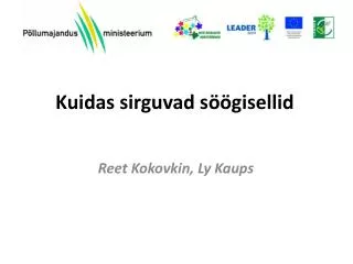 kuidas sirguvad s gisellid