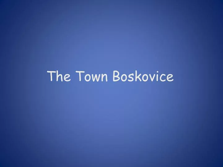 the town boskovice