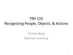 Introduction to Machine Learning: Recognizing People, Objects, and Actions - slide 1
