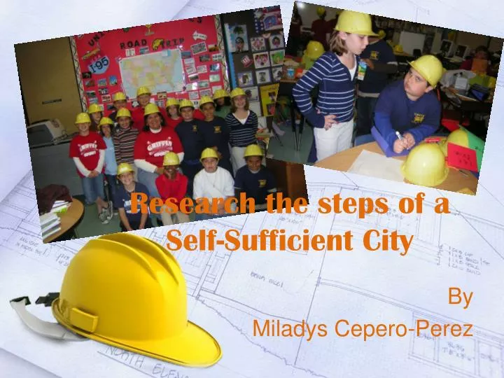 research the steps of a self sufficient city