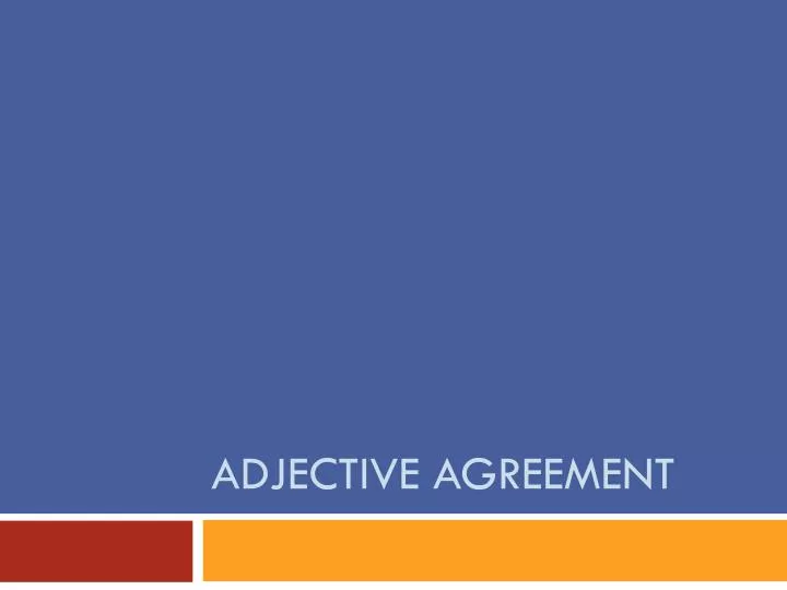 adjective agreement