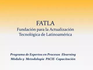 programa de expertos en procesos elearning m dulo 5 metodolog a pacie capacitaci n