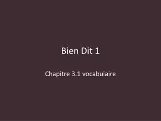 bien dit 1