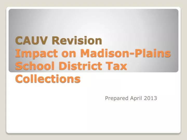 cauv revision impact on madison plains school district tax collections