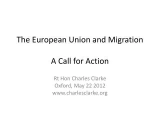 The European Union and Migration A Call for Action