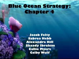 Blue Ocean Strategy: Chapter 4