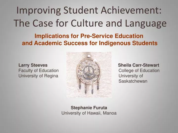 improving student achievement the case for culture and language