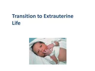 Transition to Extrauterine Life