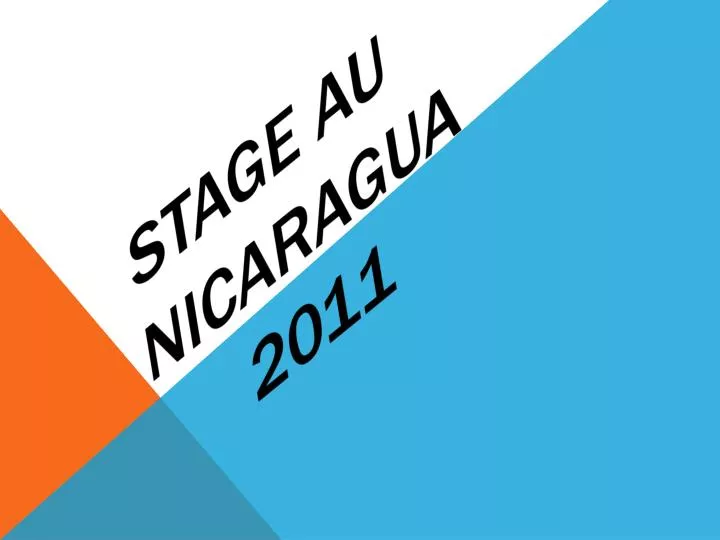 stage au nicaragua 2011