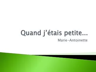 quand j tais petite
