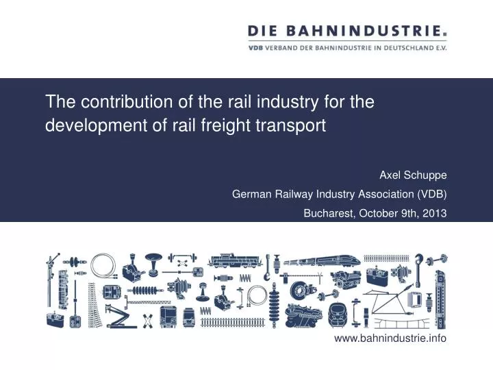 the contribution of the rail industry for the development of rail freight transport