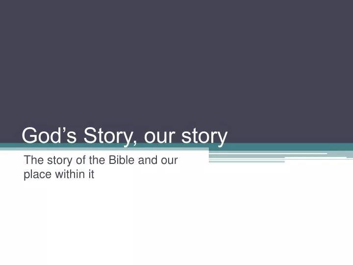 god s story our story