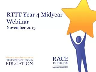 RTTT Year 4 Midyear Webinar November 2013