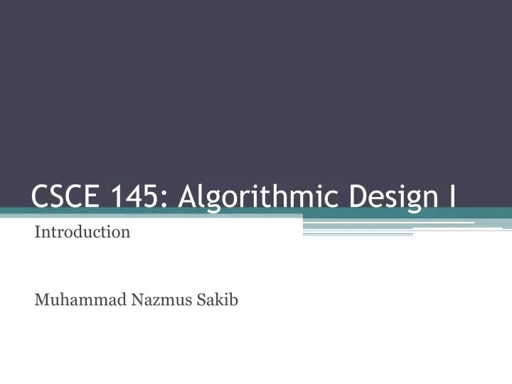 csce 145 algorithmic design i