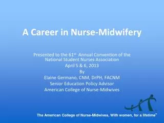 A Career in Nurse-Midwifery