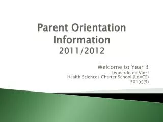 Parent Orientation Information 2011/2012