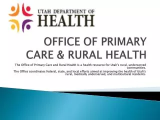 OFFICE OF PRIMARY CARE &amp; RURAL HEALTH