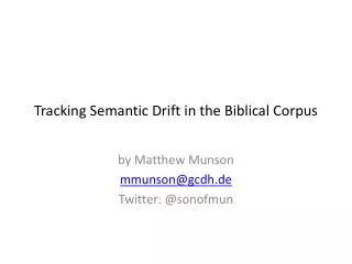 Tracking Semantic Drift in the Biblical Corpus