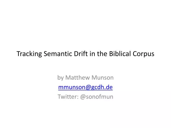 tracking semantic drift in the biblical corpus